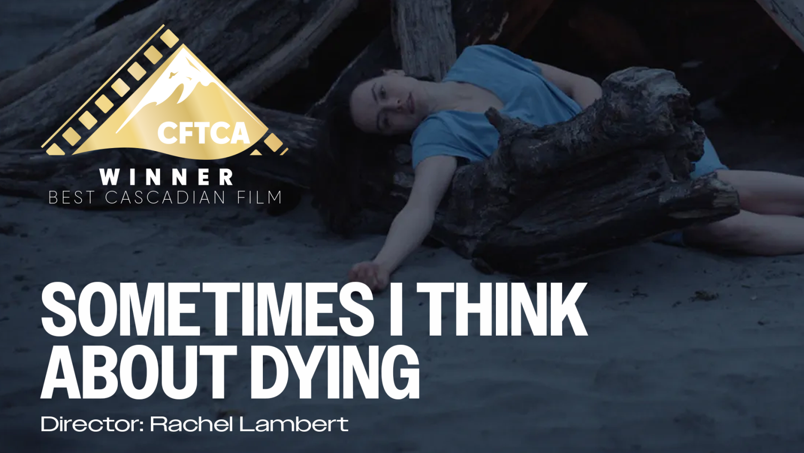 The 2024 CFTCA Best Cascadian Film Award Winner: Sometimes I Think About Dying